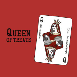 Queen of Treats
